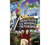 CAPERUCITA ROJA: Sus movidas y lo que tú decidas