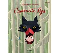 Caperucita Roja: ¡Un libro con troqueles! (Cuentos para regalar)