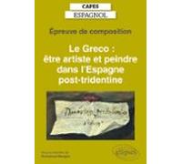 Capes Espagnol. Épreuve De Composition 2021. Le Greco : Être Artiste E