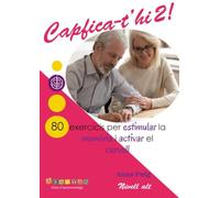 Capfica-t'hi 2! Nivell alt: 80 exercicis per estimular la memòria i activar el cervell