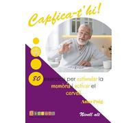 Capfica-t'hi! Nivell alt: 80 exercicis per estimular la memòria i activar el cervell: 3