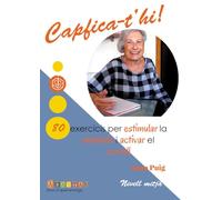 Capfica-t'hi! Nivell mitjà: 80 exercicis per estimular la memòria i activar el cervell: 2