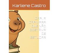 CAPI, A CAPIVARA QUE NÃO GOSTAVA DE ESTUDAR