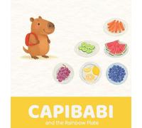 Capibabi and the Rainbow Plate