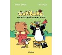 Capibara Y La Película Más Loca Del Mundo