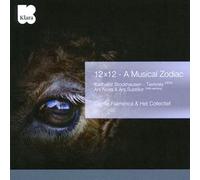 Capilla Flamenca - 12 X 12: Un Zodiaco Musical