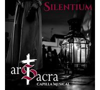 Capilla musical ars sacra - Silentium