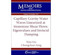 Capillary Gravity Water Waves Linearized at Monotone Shear Flows: Eigenvalues and Inviscid Damping (Memoirs of the American Mathematical Society)