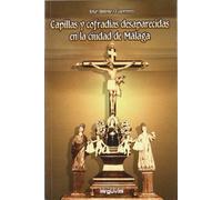 Capillas y cofradías desaparecidas en Málaga (ALCAZABA)