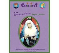 Capillitas, La Cuaresma según Sevilla