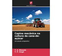 Capina mecânica na cultura da cana-de-açúcar: Um estudo comparativo