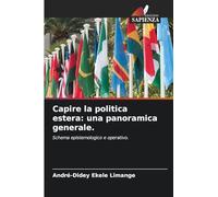 Capire la politica estera: una panoramica generale.