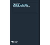 Capire Severino (Filosofie)