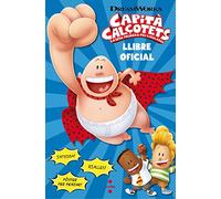 Capità calçotets. La seva primera pel·liculassa (Capitán Calzoncillos)