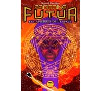 Capitaine Futur 5 Les Sept Pierres De Lespace (ebook)