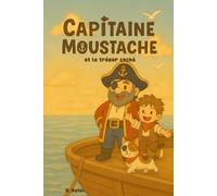 Capitaine Moustache et le trésor caché