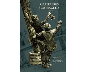 Capitaines courageux: - Edition illustrée par 15 dessins de Gorguet