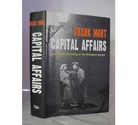 Capital Affairs: London and the Making of the Permissive Society