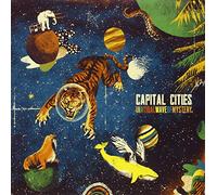Capital Cities - In A Tidal Wave Of Mystery