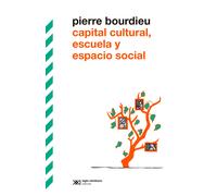 CAPITAL CULTURAL, ESCUELA Y ESPACIO SOCIAL (BIBLIOTECA CLASICA)