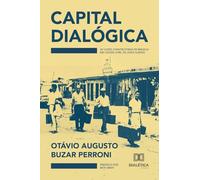Capital Dialógica: As vozes construtoras de Brasília em Cidade Livre, de João Almino