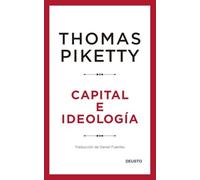 Capital e ideología (Deusto)