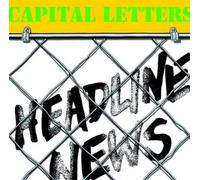 Capital Letters – Headline News – Vinilo 12"
