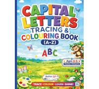 CAPITAL LETTERS TRACING & COLOURING BOOK (A-Z) (IFFAY Learning Books Series)