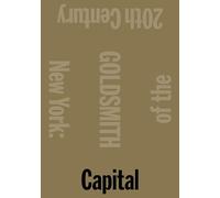 Capital: New York, Capital of the 20th Century