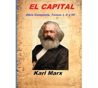 CAPITAL: Obra Completa, Tomos I, II y III