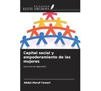 Capital social y empoderamiento de las mujeres: Lecciones de Afganistán