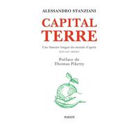 Capital Terre: Une histoire longue du monde d'après (XIIe-XXIe siècle)