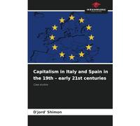 Capitalism in Italy and Spain in the 19th - early 21st centuries: Case studies