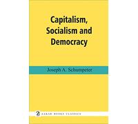 Capitalism Socialism and Democracy
