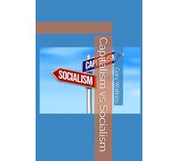 Capitalism vs Socialism