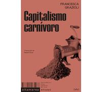 Capitalismo carnívoro: 49 (Ensayo)