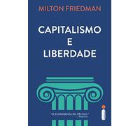 CAPITALISMO E LIBERDADE