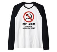 Capitalismo: Porque el Socialismo apesta Camiseta Manga Raglan