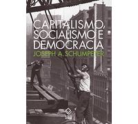 Capitalismo, Socialismo e Democracia