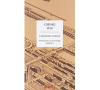 CAPITALISMO TERMINAL: ANOTACIONES A LA SOCIEDAD IMPLOSIVA: 48 (MAPAS)