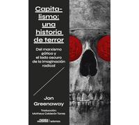 Capitalismo: una historia de terror: Del marxismo gótico y el lado oscuro de la imaginación radical: 4 (Seísmos)