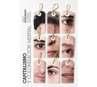 Capitalismo Y Colonizacion Mental