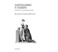 Capitalismo y cuerpo: Crítica de la razón masculina (Teorema. Serie mayor)