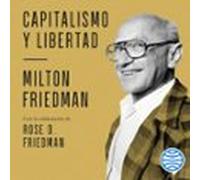 Capitalismo Y Libertad