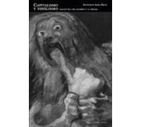 Capitalismo Y Nihilismo: Dialectica Del Hambre Y La Mirada