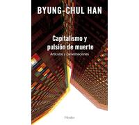 Capitalismo y pulsión de muerte; Artículos y conversaciones (fuera de colección)