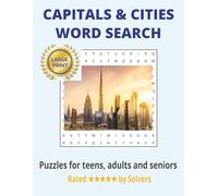 Capitals and Cities Word Search: Travel the Globe Collection for Teens, Adults & Seniors | 8.5 x 11 inches | Easy to Read, Large Print | Gift for Vacations, Travel and Relaxation
