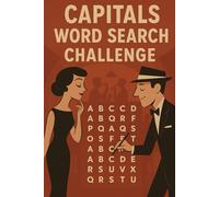 Capitals Word Search Challenge: A Geography and World Trivia Puzzle Book, Relaxing and Educational with Fun Facts, The Best Way to Pass the Time While Traveling