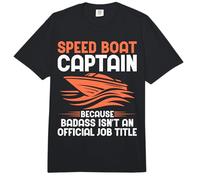 Capitán de Speed Boat Porque Badass no es un Barco de título de Trabajo Comfort Colors Adult Heavyweight T-Shirt