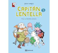 Capitán Lentella 3.Tras a materia escura (INFANTIL E XUVENIL - MERLÍN - Cómics)